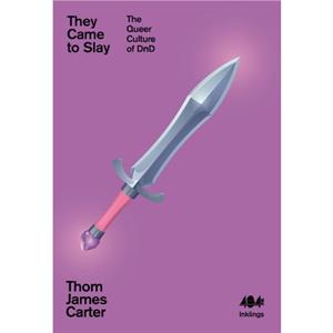 They Came to Slay by Thom James Carter