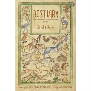 Bestiary by Kelly & Donika