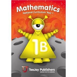 TeeJay Mathematics National Curriculum Year 1 1B Second Edition by Thomas Strang