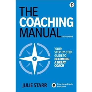 The Coaching Manual by Julie Starr