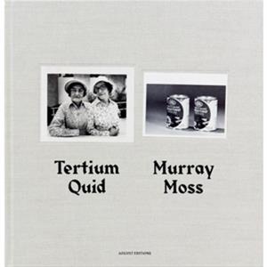 Tertium Quid by Murray Moss