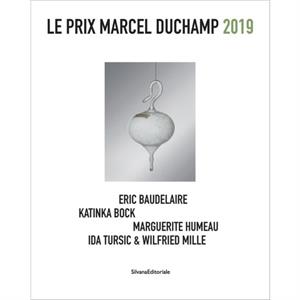 Le Prix Marcel Duchamp 2019 by Silvana Editoriale