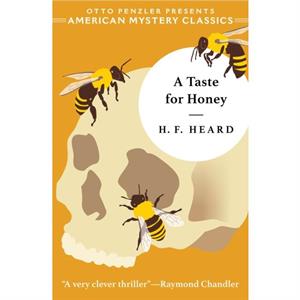 A Taste for Honey by H. F. Heard