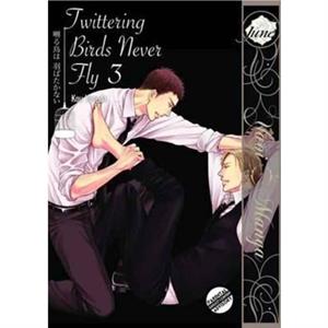 TWITTERING BIRDS NEVER FLY GN VOL 03 by Kou Yoneda