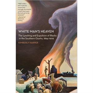 White Mans Heaven by Kimberly Harper