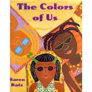 The Colors of Us by Karen Katz