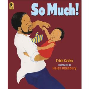 So Much by Trish Cooke & Illustrated by Helen Oxenbury