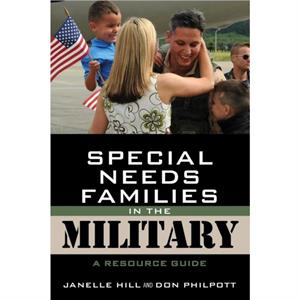 Special Needs Families in the Military by Don Philpott