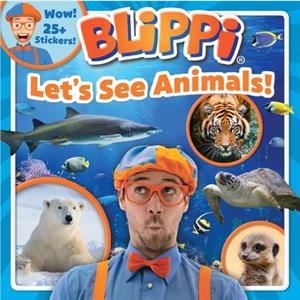 Blippi Lets See Animals by Thea Feldman