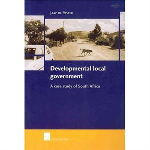 Developmental Local Government by Jaap De Visser