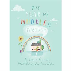 The Year We Muddled Through by Lauren Fennemore