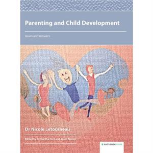 Parenting and Child Development by Nicole Letourneau