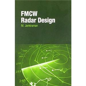 FMCW Radar Design by M Jankiraman