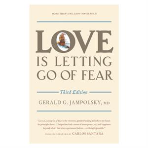 Love Is Letting Go of Fear Third Edition by Jampolsky & Gerald G. & MD