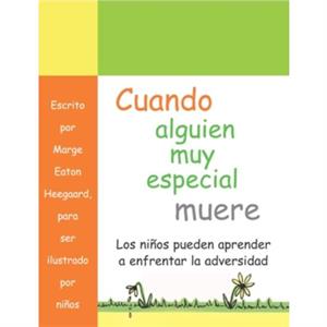 Cuando alguien muy especial muere by Marge Eaton Heegaard