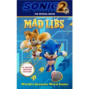 Sonic the Hedgehog 2 The Official Movie Mad Libs  Worlds Greatest Word Game by Mickie Matheis