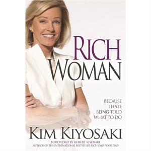 Rich Woman by Kim Kiyosaki