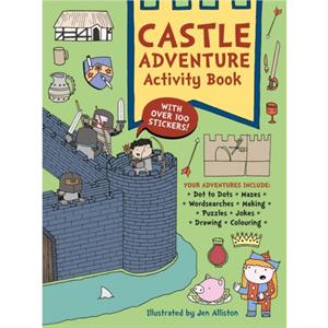 Castle Adventure Activity Book by J Alliston