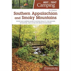 Best Tent Camping Southern Appalachian and Smoky Mountains by Johnny Molloy