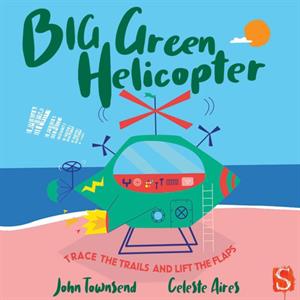 Whirrr Big Green Helicopter by John Townsend