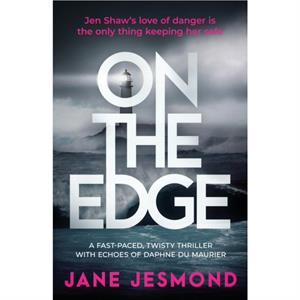 On The Edge by Jane Jesmond