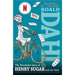 The Wonderful Story of Henry Sugar by Roald Dahl