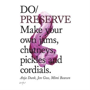 Do Preserve by Jen Goss