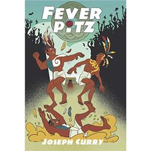 Fever Pitz by Joseph Curry