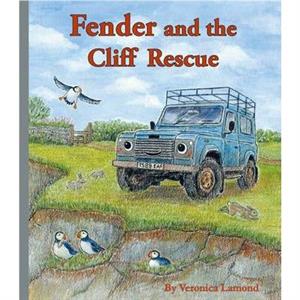 Fender and the Cliff Rescue by Veronica Lamond