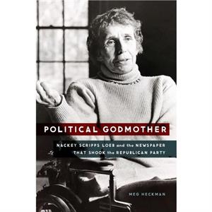 Political Godmother by Meg Heckman