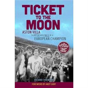 Ticket to the Moon by Richard Sydenham