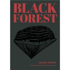 Black Forest by Valrie Mrjen