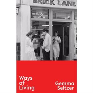 Ways of Living by Gemma Seltzer