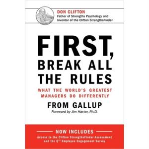 First Break All the Rules by Gallup