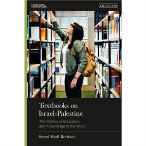 Textbooks on IsraelPalestine by Borhani & Seyed Hadi University of Tehran & Iran