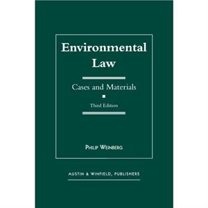 Environmental Law by Philip Weinberg