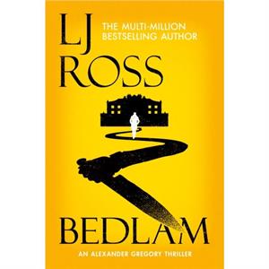 Bedlam by LJ Ross