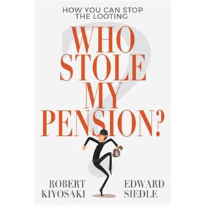 Who Stole My Pension by Edward Siedle