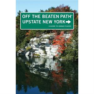 Upstate New York Off the Beaten Path R by Julie A Hill and Associates LLC