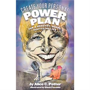 Create Your Personal Power Plan by Alice Potter