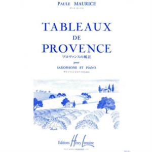 TABLEAUX DE PROVENCE SAXOPHONE  PIANO by PAULE MAURICE