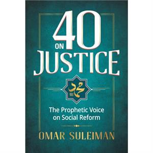 40 on Justice by Omar Suleiman