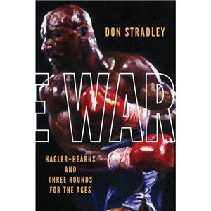 The War by Don Stradley