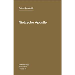 Nietzsche Apostle by Peter Staatliche Hochschule fuer Gestaltung Karlsruhe Sloterdijk