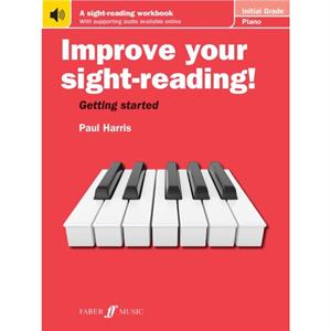 Improve your sightreading Piano Initial Grade by Paul Harris