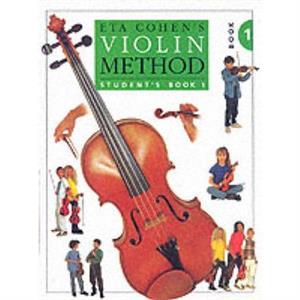 Violin Method Book 1  Students Book by Eta Cohen