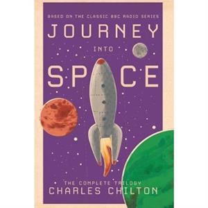 Journey into Space by Charles Chilton