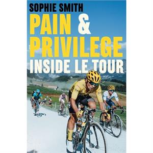 Pain and Privilege by Sophie Smith