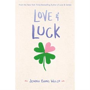 Love amp Luck by Jenna Evans Welch