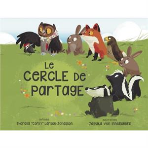 Le cercle de partage by Theresa LarsenJonasson